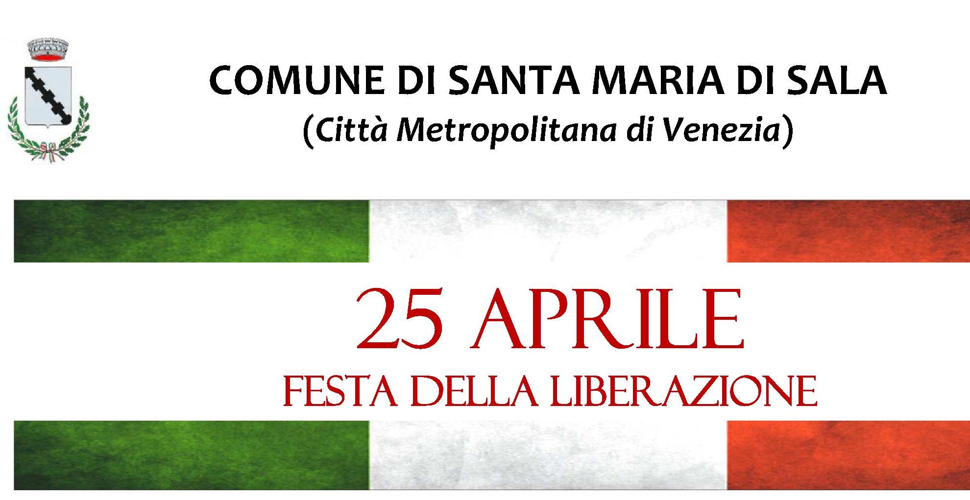 25 APRILE - CELEBRAZIONI PER LA FESTA DELLA LIBERAZIONE